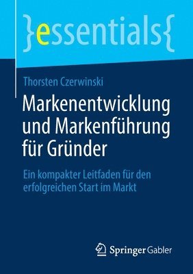 Markenentwicklung und Markenfhrung fr Grnder 1