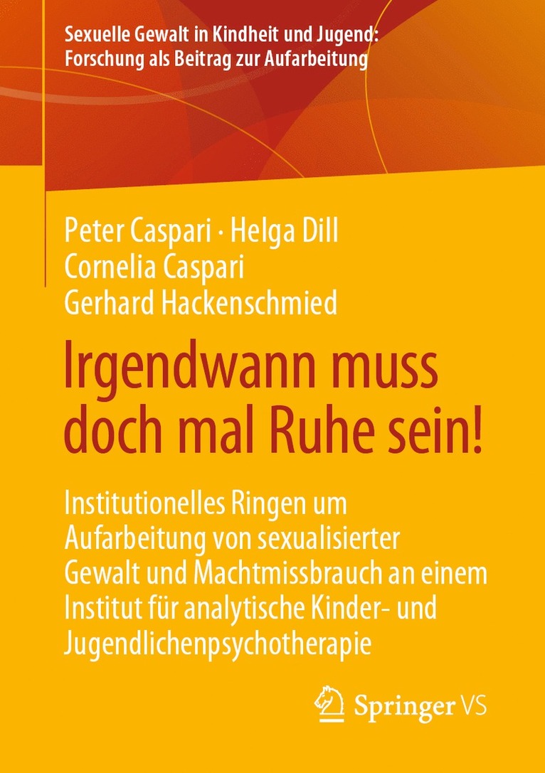 Peter Caspari, Helga Dill, Cornelia Caspari, Gerhard Hackenschmied - Irgendwann muss doch mal Ruhe sein!, Häftad