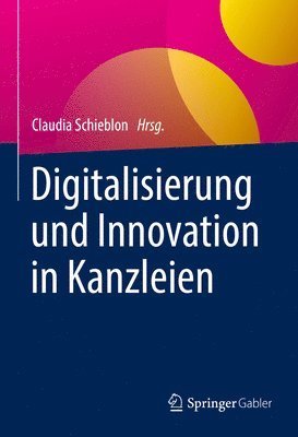 Digitalisierung und Innovation in Kanzleien 1