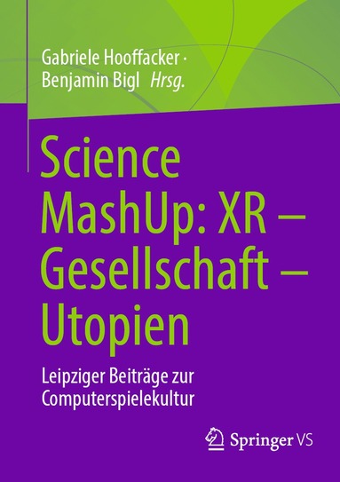 bokomslag Science MashUp: XR - Gesellschaft - Utopien