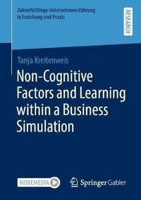 bokomslag Non-Cognitive Factors and Learning within a Business Simulation