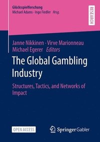 bokomslag The Global Gambling Industry