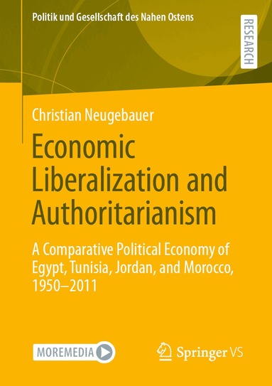 Christian Neugebauer - Economic Liberalization and Authoritarianism, Häftad