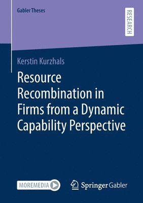 bokomslag Resource Recombination in Firms from a Dynamic Capability Perspective