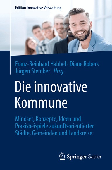 Franz-Reinhard Habbel, Diane Robers, Jürgen Stember - Die innovative Kommune, Häftad