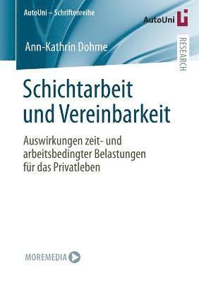 bokomslag Schichtarbeit und Vereinbarkeit