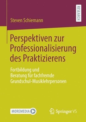 Perspektiven zur Professionalisierung des Praktizierens 1