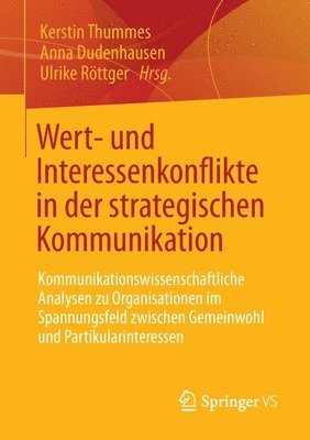 bokomslag Wert- und Interessenkonflikte in der strategischen Kommunikation