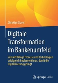 bokomslag Digitale Transformation im Bankenumfeld