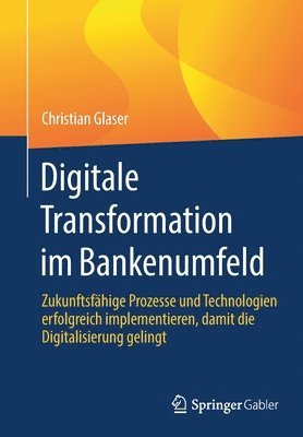 bokomslag Digitale Transformation im Bankenumfeld