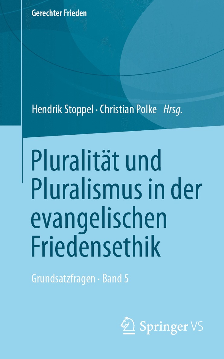 Hendrik Stoppel, Christian Polke - Pluralität und Pluralismus in der evangelischen Friedensethik, Häftad