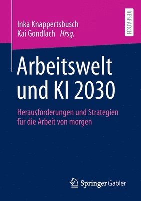 Arbeitswelt und KI 2030 1