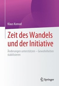 bokomslag Zeit des Wandels und der Initiative