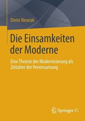 bokomslag Die Einsamkeiten der Moderne