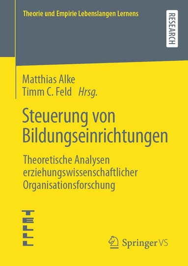 Matthias Alke, Timm C. Feld - Steuerung von Bildungseinrichtungen, Häftad