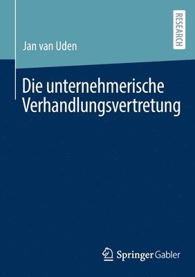 bokomslag Die unternehmerische Verhandlungsvertretung