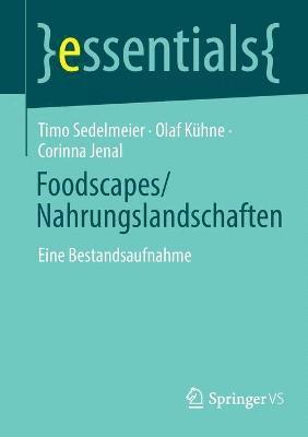 bokomslag Foodscapes/Nahrungslandschaften