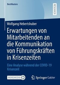 bokomslag Erwartungen von Mitarbeitenden an die Kommunikation von Fhrungskrften in Krisenzeiten