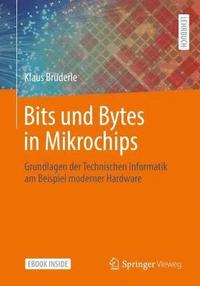bokomslag Bits und Bytes in Mikrochips