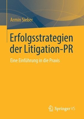 Erfolgsstrategien der Litigation-PR 1