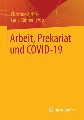 Arbeit, Prekariat und COVID-19 1