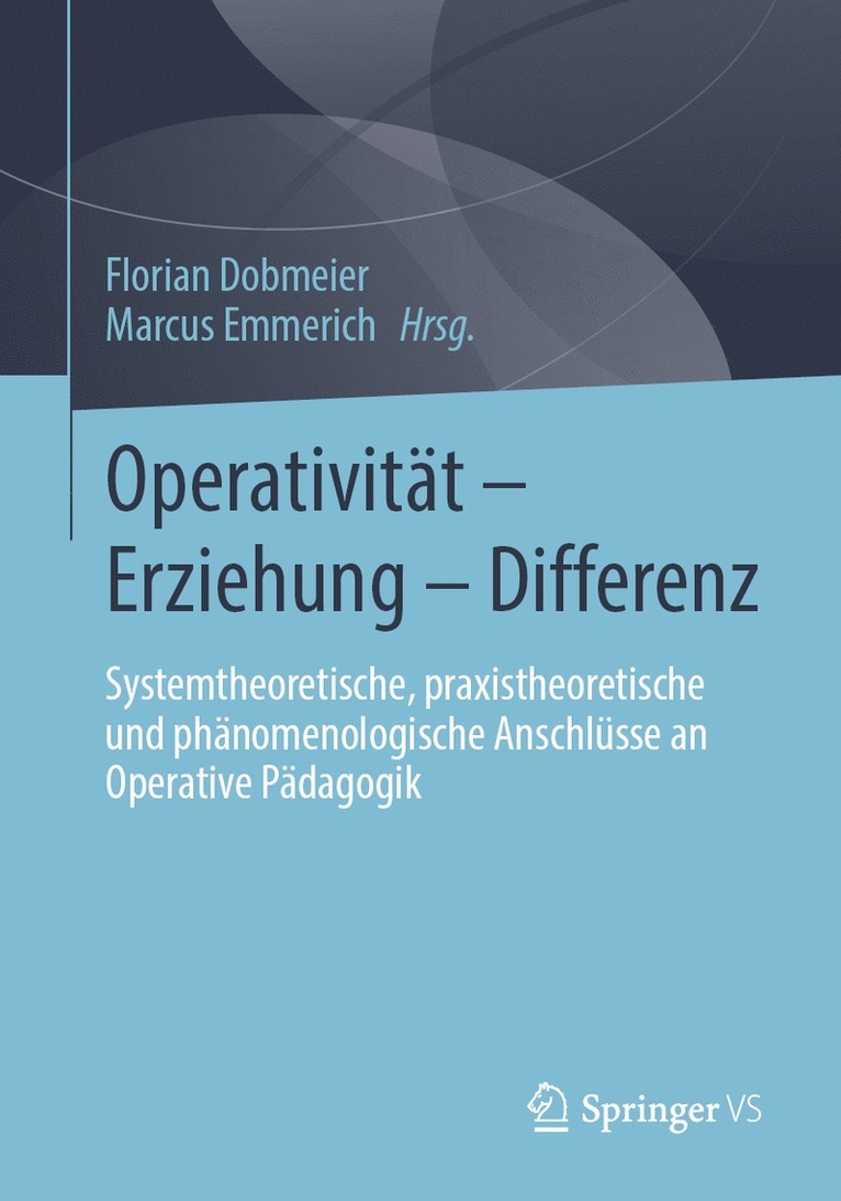 Operativität – Erziehung – Differenz