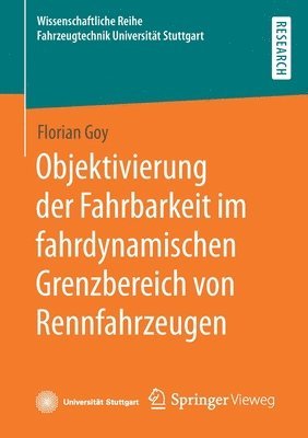 bokomslag Objektivierung der Fahrbarkeit im fahrdynamischen Grenzbereich von Rennfahrzeugen