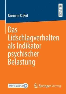 Norman Reßut - Das Lidschlagverhalten als Indikator psychischer Belastung, Häftad