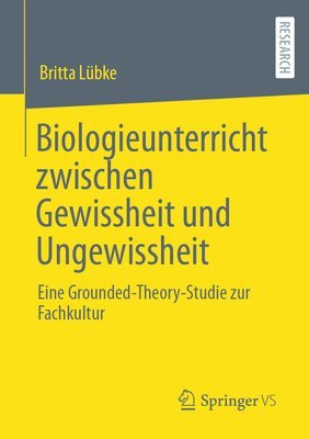 Britta Lübke, Britta Lubke - Biologieunterricht zwischen Gewissheit und Ungewissheit, Häftad