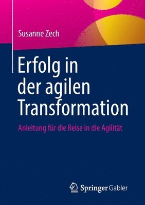 Susanne Zech - Erfolg in der agilen Transformation, Häftad