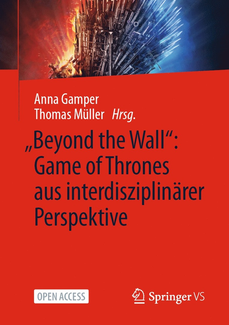 Anna Gamper, Thomas Müller - „Beyond the Wall”: Game of Thrones aus interdisziplinärer Perspektive, Häftad