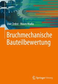 bokomslag Bruchmechanische Bauteilbewertung