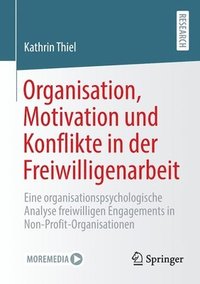 bokomslag Organisation, Motivation und Konflikte in der Freiwilligenarbeit