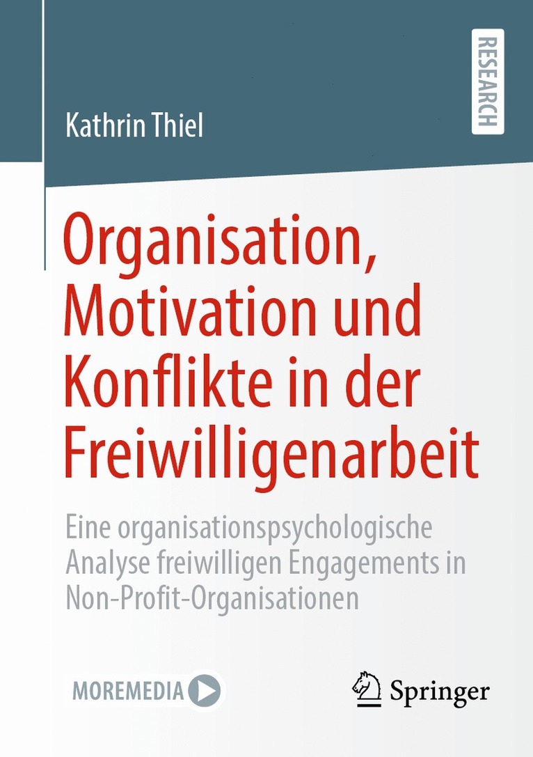 Kathrin Thiel - Organisation, Motivation und Konflikte in der Freiwilligenarbeit, Häftad