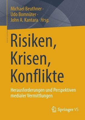 Michael Beuthner, Udo Bomnüter, John A. Kantara, Udo Bomnuter - Risiken, Krisen, Konflikte, Häftad