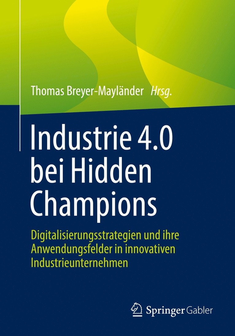 Thomas Breyer-Mayländer, Thomas Breyer-Maylander - Industrie 4.0 bei Hidden Champions, Häftad