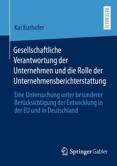 bokomslag Gesellschaftliche Verantwortung der Unternehmen und die Rolle der Unternehmensberichterstattung