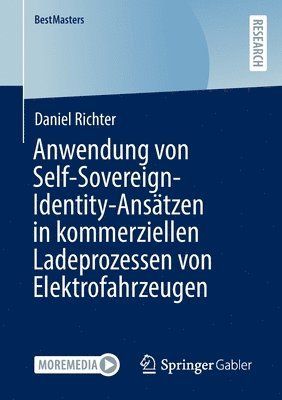 bokomslag Anwendung von Self-Sovereign-Identity-Anstzen in kommerziellen Ladeprozessen von Elektrofahrzeugen