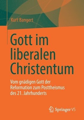 bokomslag Gott im liberalen Christentum