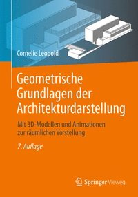 bokomslag Geometrische Grundlagen der Architekturdarstellung