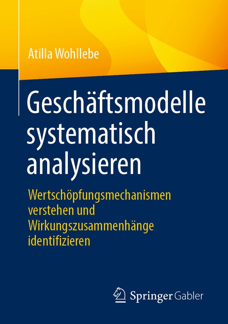 Atilla Wohllebe - Geschäftsmodelle systematisch analysieren, Häftad