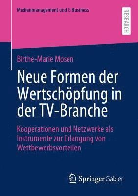 bokomslag Neue Formen der Wertschpfung in der TV-Branche