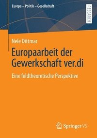 bokomslag Europaarbeit der Gewerkschaft ver.di