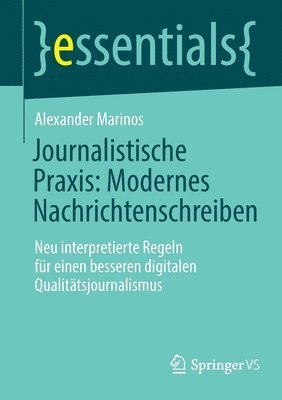 bokomslag Journalistische Praxis: Modernes Nachrichtenschreiben