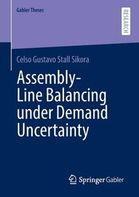 bokomslag Assembly-Line Balancing under Demand Uncertainty