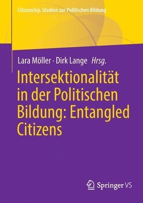Intersektionalitat in der Politischen Bildung: Entangled Citizens 1