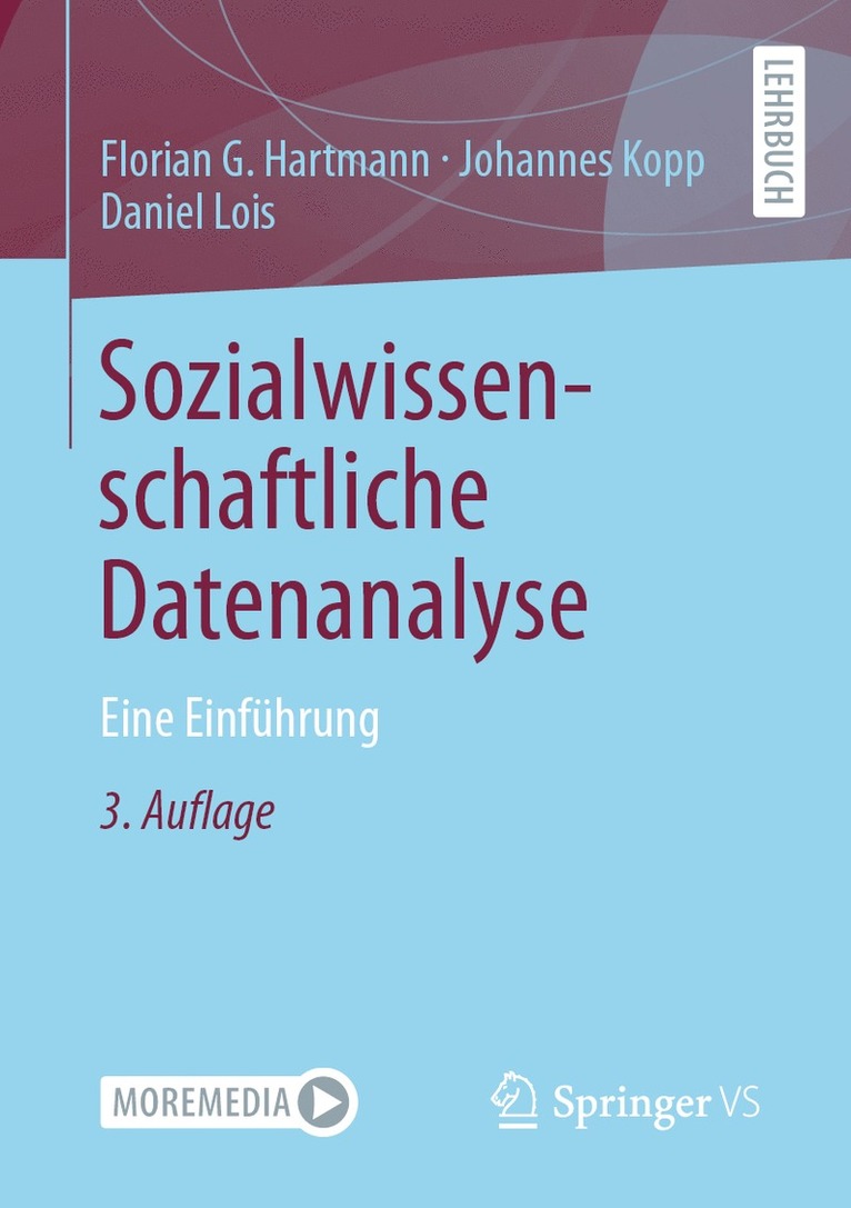 Florian G. Hartmann, Johannes Kopp, Daniel Lois - Sozialwissenschaftliche Datenanalyse, Häftad