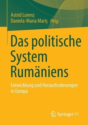 Astrid Lorenz, Daniela-Maria Mariș, Daniela-Maria Mari&#537;, Daniela-Maria Mari¿ - Das politische System Rumäniens, Häftad