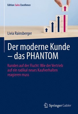 bokomslag Der moderne Kunde - das PHANTOM