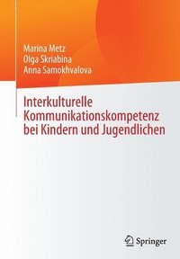 bokomslag Interkulturelle Kommunikationskompetenz bei Kindern und Jugendlichen